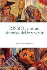 RISSIO, y otras historias del ir y venir af Dimas Arrieta Espinoza