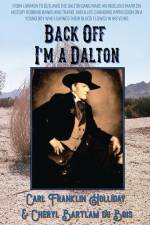Back Off I'm a Dalton af Carl Franklin 'Dalton' Holliday