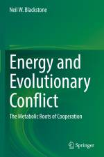 Energy and Evolutionary Conflict af Neil W. Blackstone
