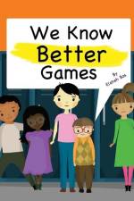WE KNOW BETTER GAMES af Elaheh Bos