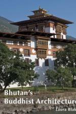 Bhutan's Buddhist Architecture af Laura Blake