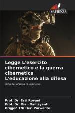 Legge L'esercito cibernetico e la guerra cibernetica L'educazione alla difesa af Esti Royani