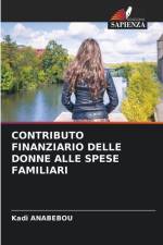 CONTRIBUTO FINANZIARIO DELLE DONNE ALLE SPESE FAMILIARI af Kadi Anabebou