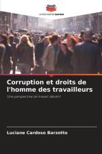 Corruption et droits de l'homme des travailleurs af Luciane Cardoso Barzotto