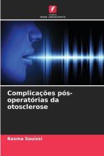 Complicações pós-operatórias da otosclerose af Basma Souissi