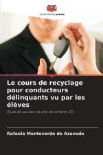 Le cours de recyclage pour conducteurs délinquants vu par les élèves af Rafaela Monteverde de Azevedo
