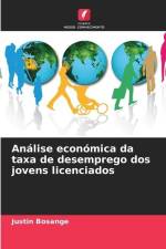 Análise económica da taxa de desemprego dos jovens licenciados af Justin Bosange