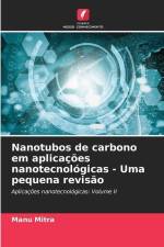 Nanotubos de carbono em aplicações nanotecnológicas - Uma pequena revisão af Manu Mitra