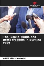 The judicial judge and press freedom in Burkina Faso af Bélibi Sébastien Daila
