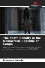 The death penalty in the Democratic Republic of Congo af Drisceince Mutindu