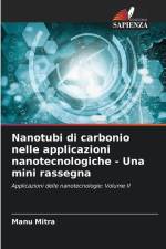 Nanotubi di carbonio nelle applicazioni nanotecnologiche - Una mini rassegna af Manu Mitra