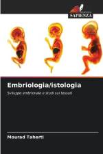 Embriologia/istologia af Mourad Taherti
