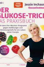 Der Glukose-Trick - Das Praxisbuch af Jessie Inchauspe
