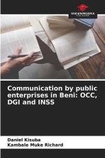 Communication by public enterprises in Beni: OCC, DGI and INSS af Daniel Kisuba