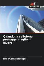 Quando la religione protegge meglio il lavoro af Emile Gbedjanhoungbo