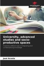 University, advanced studies and socio-productive spaces af José Acosta