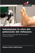 Valutazione in vitro del potenziale del chitosano af Anissa Zohra Hafirassou