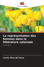 La représentation des femmes dans la littérature coloniale af Luana Silva de Paiva