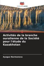 Activités de la branche ouralienne de la Société pour l'étude du Kazakhstan af Ayaguz Nurmanova