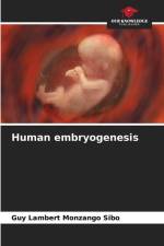 Human embryogenesis af Guy Lambert Monzango Sibo