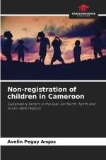 Non-registration of children in Cameroon af Avelin Peguy Angos