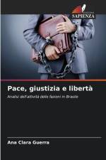 Pace, giustizia e libertà af Ana Clara Guerra