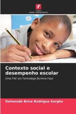 Contexto social e desempenho escolar af Delwendé Brice Rodrigue Sorgho