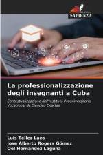 La professionalizzazione degli insegnanti a Cuba af Luis Tellez Lazo