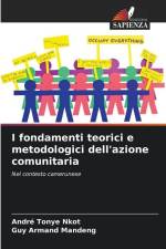 I fondamenti teorici e metodologici dell'azione comunitaria af André Tonye Nkot