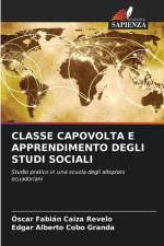 CLASSE CAPOVOLTA E APPRENDIMENTO DEGLI STUDI SOCIALI af Óscar Fabián Caiza Revelo