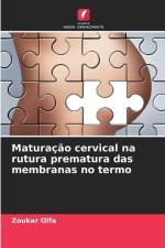 Maturação cervical na rutura prematura das membranas no termo af Zoukar Olfa