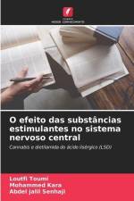 O efeito das substâncias estimulantes no sistema nervoso central af Loutfi Toumi
