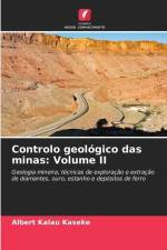 Controlo geológico das minas: Volume II af Albert Kalau Kaseke