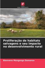Proliferação de habitats selvagens e seu impacto no desenvolvimento rural af Bienvenu Mangongo Damanzo