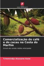 Comercialização do café e do cacau na Costa do Marfim af Tchemindja Alassane Kone