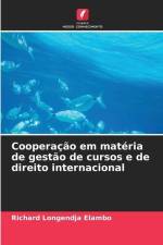Cooperação em matéria de gestão de cursos e de direito internacional af Richard Longendja Elambo