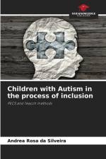 Children with Autism in the process of inclusion af Andrea Rosa Da Silveira