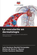 La vascularite en dermatologie af Luiz Gustavo Rachid Fernandes