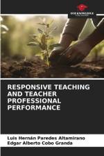 RESPONSIVE TEACHING AND TEACHER PROFESSIONAL PERFORMANCE af Luis Hernán Paredes Altamirano