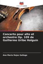 Concerto pour alto et orchestre Op. 109 de Guillermo Uribe Holguín af Ana María Rojas Gallego