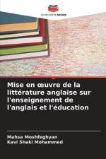 Mise en ¿uvre de la littérature anglaise sur l'enseignement de l'anglais et l'éducation af Mahsa Moshfeghyan