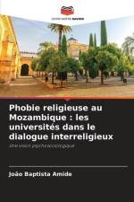 Phobie religieuse au Mozambique : les universités dans le dialogue interreligieux af João Baptista Amide