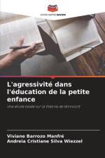 L'agressivité dans l'éducation de la petite enfance af Viviane Barrozo Manfré