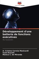 Développement d'une batterie de fonctions exécutives af A. Cristina Correia Manicardi