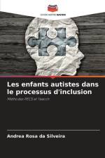 Les enfants autistes dans le processus d'inclusion af Andrea Rosa Da Silveira
