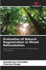 Evaluation of Natural Regeneration in Mixed Reforestation af Geanderson Fernandes
