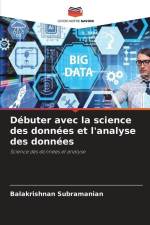 Débuter avec la science des données et l'analyse des données af Balakrishnan Subramanian