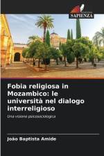 Fobia religiosa in Mozambico: le università nel dialogo interreligioso af João Baptista Amide
