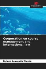 Cooperation on course management and international law af Richard Longendja Elambo