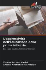 L'aggressività nell'educazione della prima infanzia af Viviane Barrozo Manfré